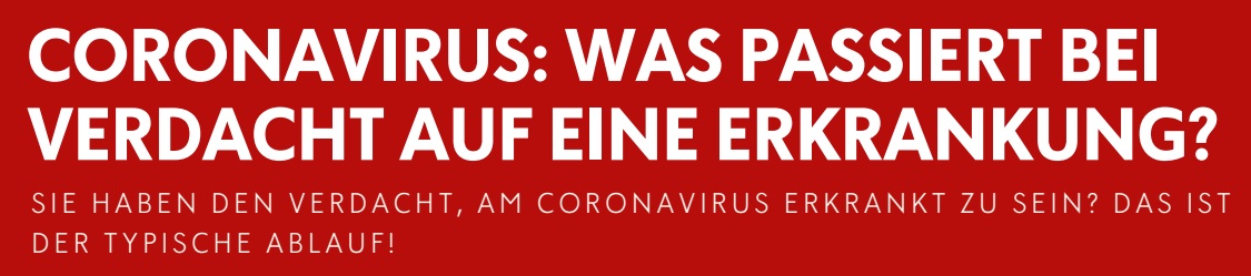 Coronavirus: Info zu Verdacht auf Erkrankung